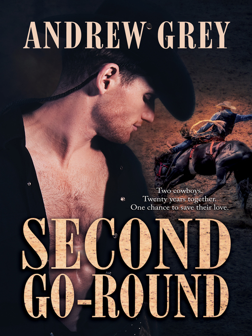 Title details for Second Go-Round by Andrew Grey - Available